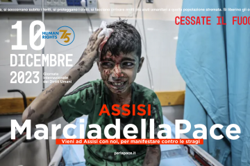 CESSATE IL FUOCO! Marcia della pace e della fraternita' Assisi